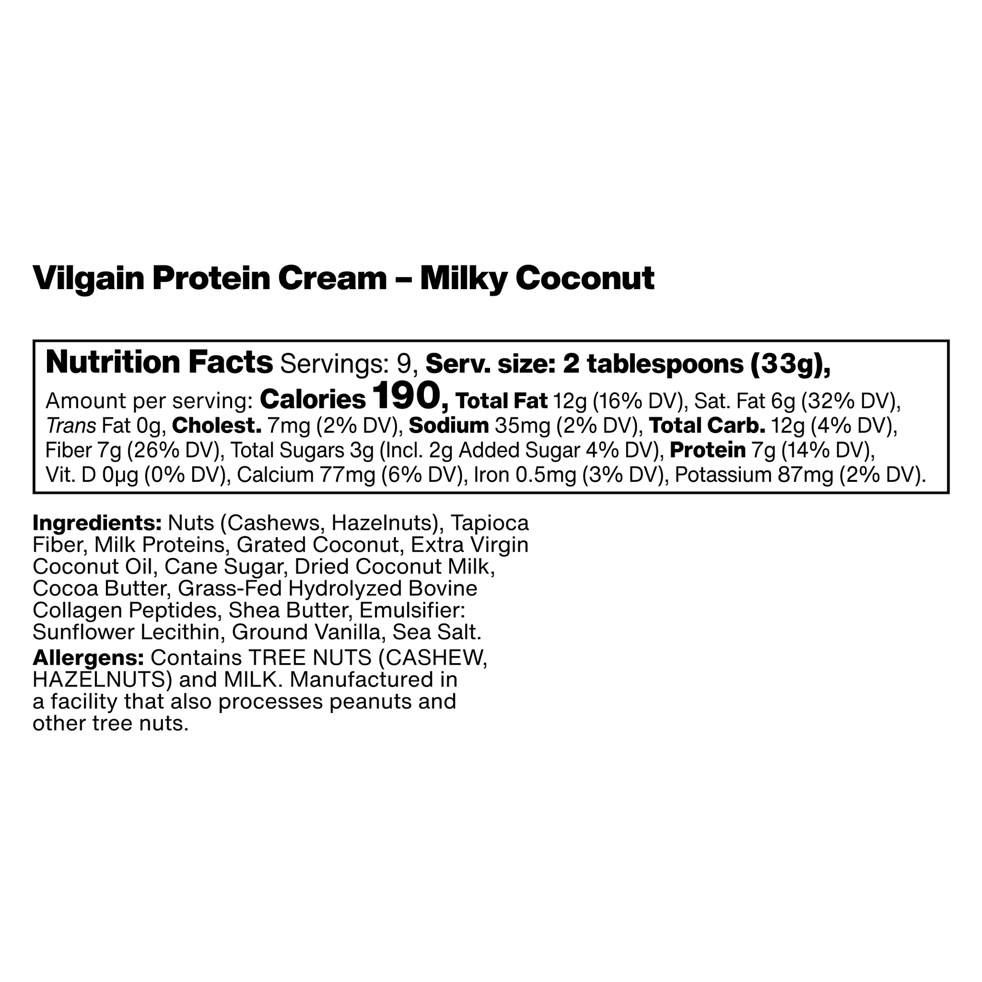 nutrition facts label for vilgain prebiotic protein cream with milky coconut flavor