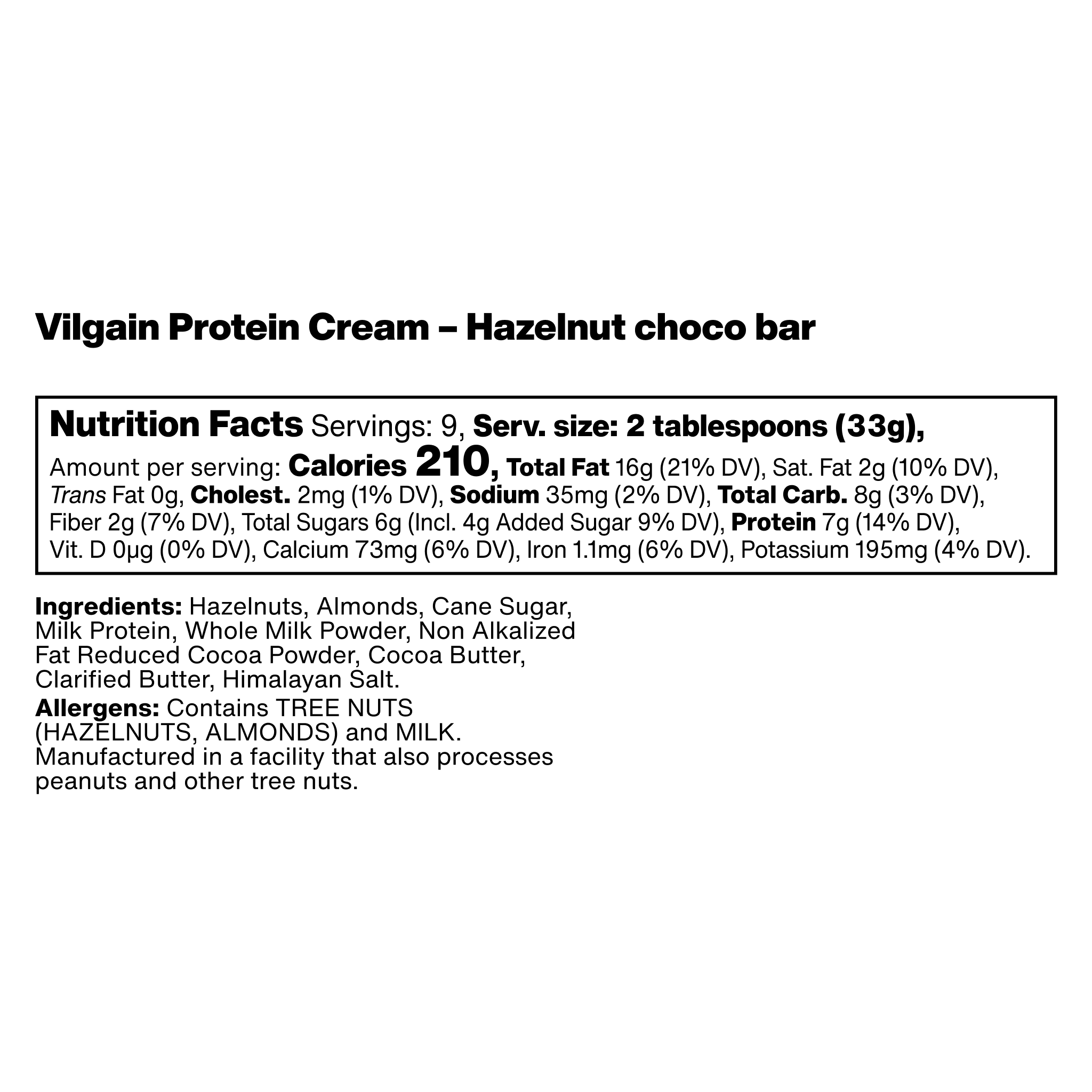 nutrition facts label for protein nut cream with hazelnut choco bar flavor